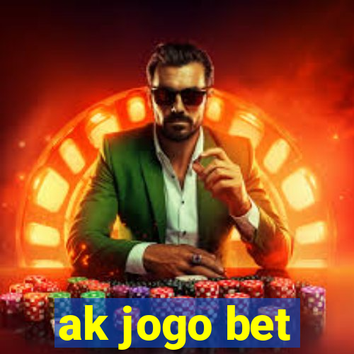 ak jogo bet